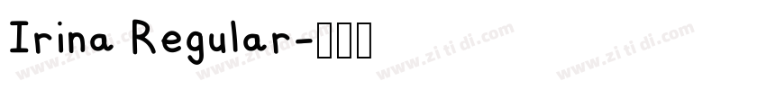 Irina Regular字体转换